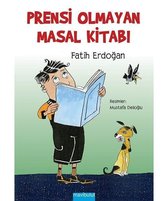 Prensi Olmayan Masal Kitabı - Eğlenceli Öyküler 4