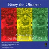 Niney The Observer - At King Tubby's (CD)