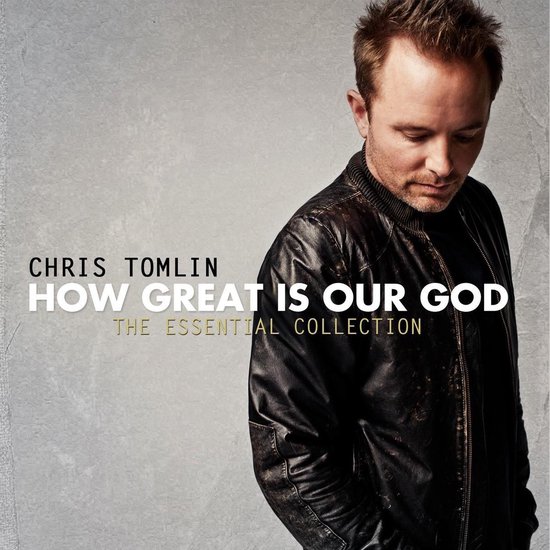 Chris Tomlin - How Great Is Our God: The Essential Collection (CD)