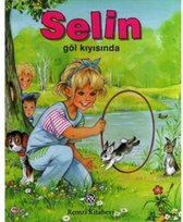 Selin Göl Kıyısında