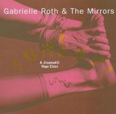 Gabrielle Roth & The Mirrors - Sundari-A Jivamukti Yoga Class (CD)