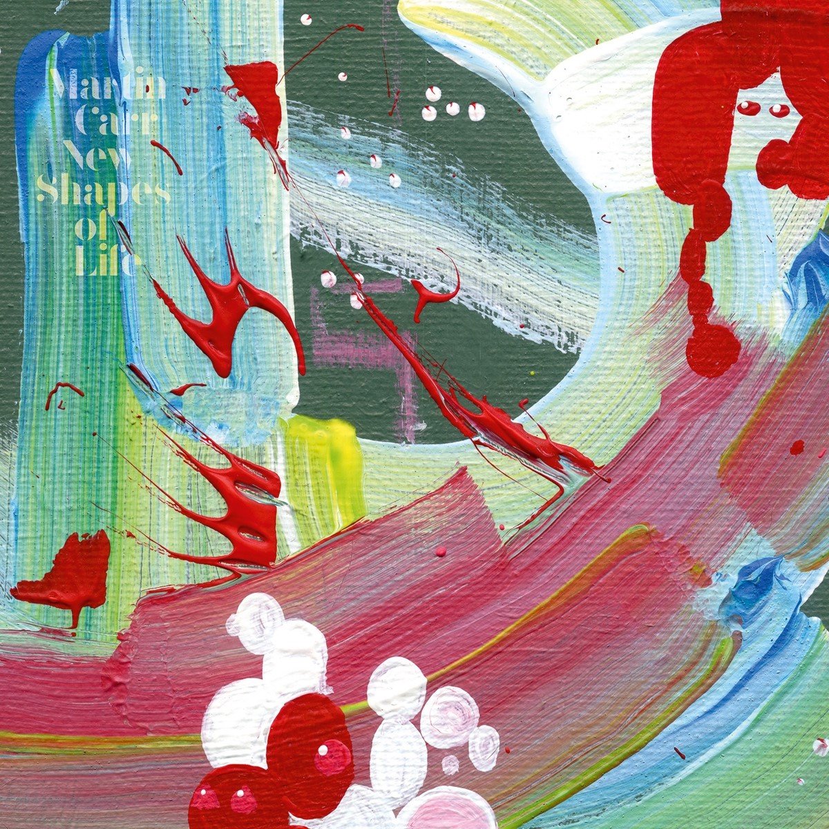 Martin Carr - New Shapes of Life (LP)