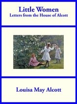 Little Women: Letters from the House of Alcott