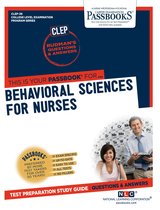 College Level Examination Program Series (CLEP) - BEHAVIORAL SCIENCES FOR NURSES