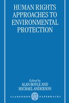 Human Rights Approaches To Environmental Protection