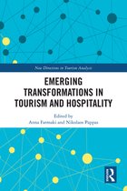 New Directions in Tourism Analysis - Emerging Transformations in Tourism and Hospitality