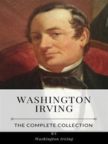 Washington Irving – The Complete Collection