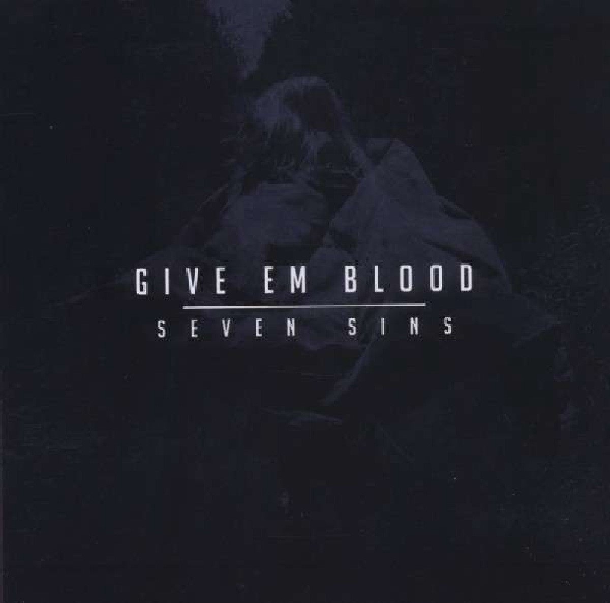 Give Em Blood - Seven Sins (CD)