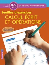 Les devoirs - Feuilles d'ex. Calcul écrit et opérations (8-9 a.)