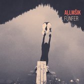 Allmsik - Fünfer (CD | LP)