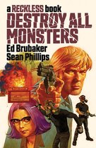Destroy All Monsters: A Reckless Book