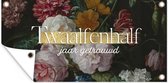 Wanddecoratie buiten Twaalfenhalf jaar getrouwd - Spreuken - Quotes - Jubileum - Liefde - 160x80 cm - Tuindoek