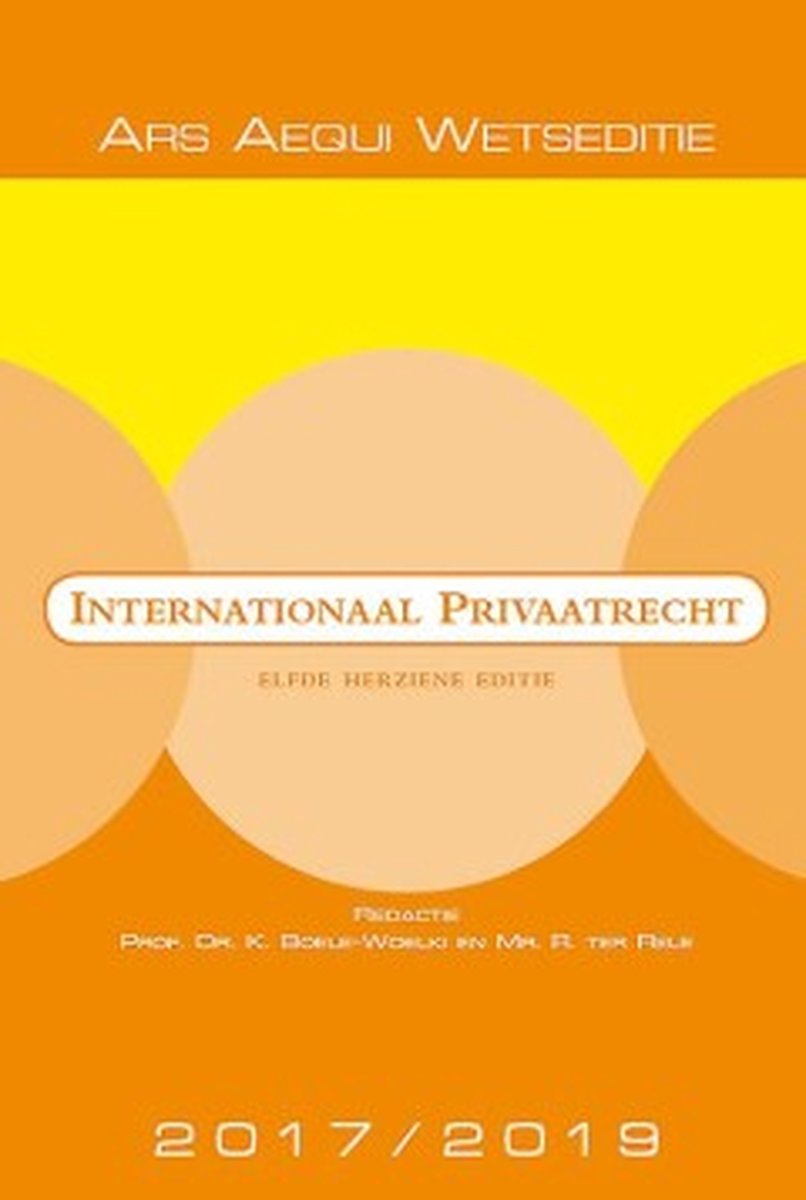 Ars Aequi Wetseditie - Internationaal privaatrecht 2017/2019 - Ars Aequi Libri