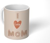Mok - Koffiemok - Spreuken - I love mom - Mama - Quotes - Mokken - 350 ML - Beker - Koffiemokken - Theemok - Mok met tekst