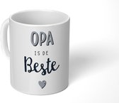 Mok - Koffiemok - Vaderdag geschenk - Quote - Opa - Spreuken - Opa is de beste - Mokken - 350 ML - Beker - Koffiemokken - Theemok - Mok met tekst