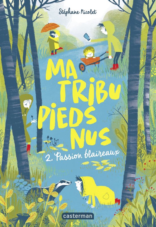 Ma tribu pieds nus 2 Ma tribu pieds nus (Tome 2) Passion blaireau (ebook),...