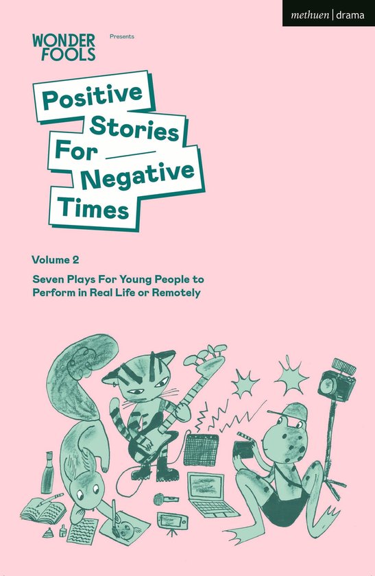 Foto: Plays for young people positive stories for negative times volume two