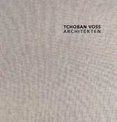 TCHOBAN VOSS Architekten