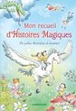 Mon recueil d'histoires magiques