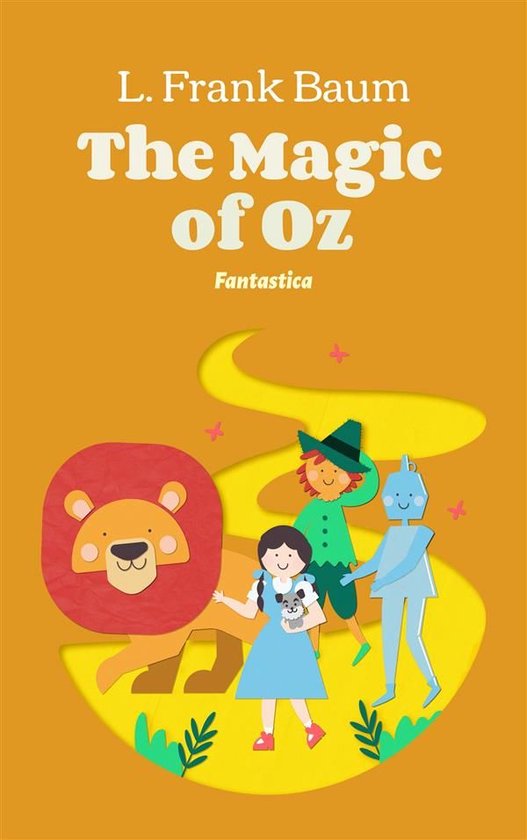 Wizard of Oz - The Magic of Oz (ebook), L. Frank Baum | 9781787363205 ...