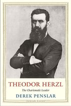 Theodor Herzl – The Charismatic Leader