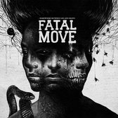 Fatal Move - Somewhere Between Life And Death (LP)