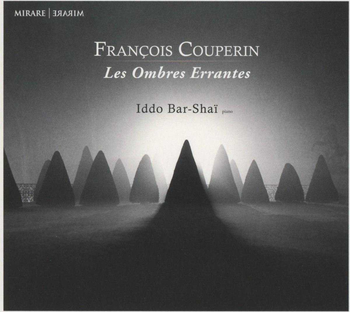 Iddo Bar-Shaï - Couperin: Les Ombres Errantes (CD)