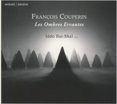 Iddo Bar-Shaï - Couperin: Les Ombres Errantes (CD)