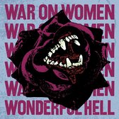 War On Women - Wonderful Hell (LP)
