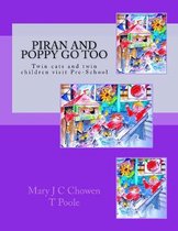 Piran and Poppy Go Too