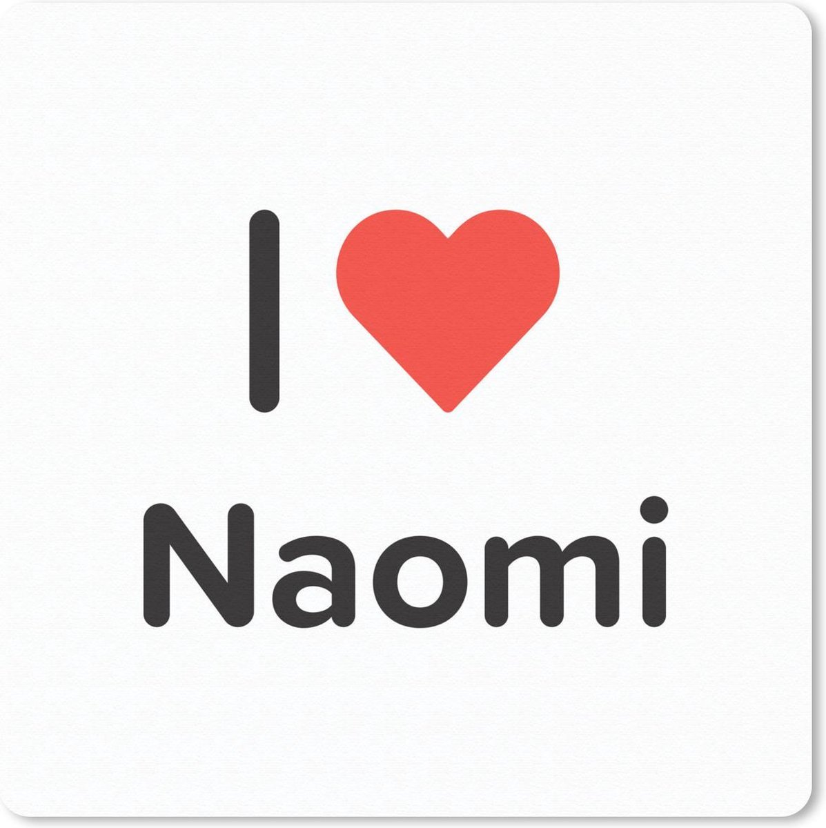 Muismat 20x20 cm - Mousepad I love - Naomi - Meisje - Muismatten