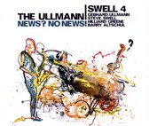 Ullmann & Swell 4 - News? No News! (CD)