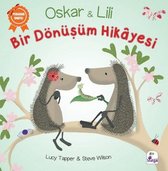 Oskar ve Lili   Bir Dönüşüm Hikayesi