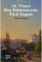 19. Yüzyıl Rus Edebiyatında Türk İmgesi