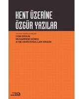 Kent Üzerine Özgür Yazılar