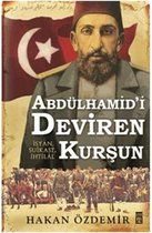 Abdülhamid'i Deviren Kurşun