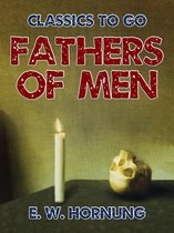 Classics To Go - Fathers of Men