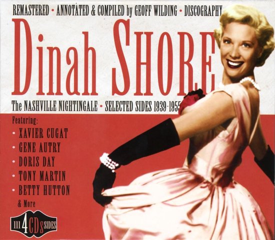 Dinah Shore - The Nashville Nightingale - Selected Sides 1939-1955 (4 CD)