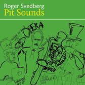 Roger Svedberg - Pit Sounds (CD)