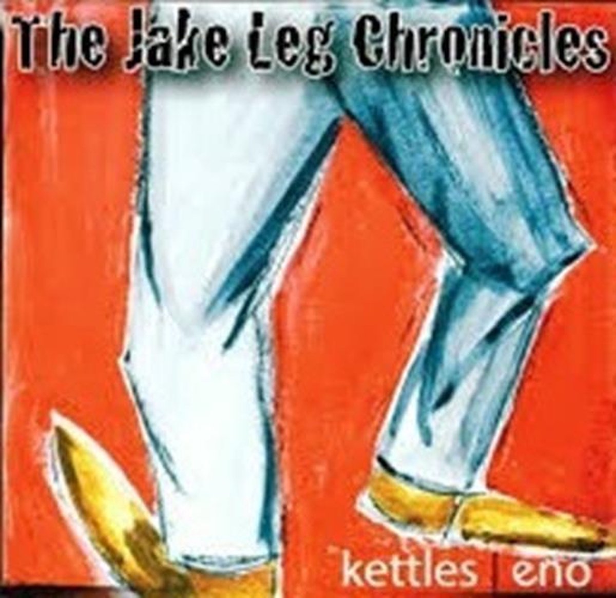 Kettles | Eno - The Jake Leg Chronicles (CD)