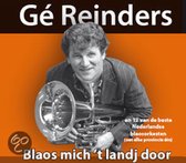 Ge Reinders - Blaos Mich 't Landj Door (CD)