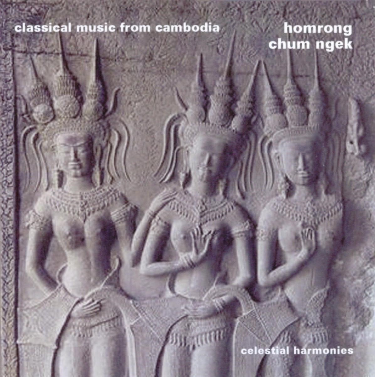 Chum Ngek - Homrong. Classical Music Cambodia (CD)