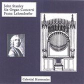 Franz Lehrndorfer - John Stanley: Six Organ Concertos (CD)