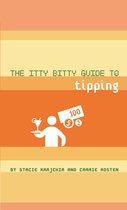 The Itty Bitty Guide to Tipping