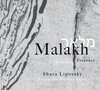 Shura Lipovsky & Ensemble Novaya Shira - Malakh. Absence/Presence (CD)