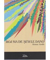 Roj ma de Şewle Dano