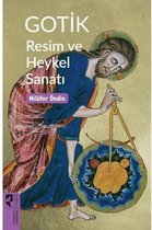 Gotik Resim ve Heykel Sanatı