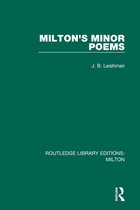 Routledge Library Editions: Milton - Milton's Minor Poems