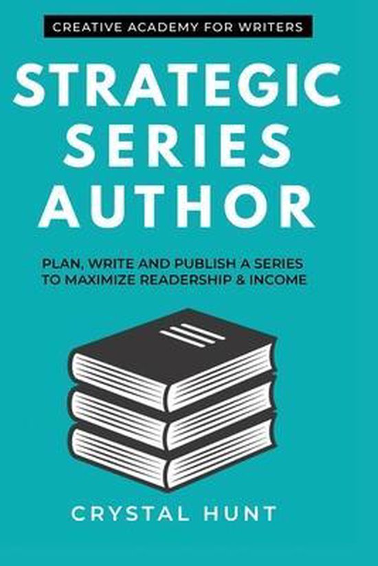Creative Academy Guides for Writers- Strategic Series Author - cover