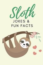 Funny Jokes & Fun Facts- Sloth Jokes & Fun Facts
